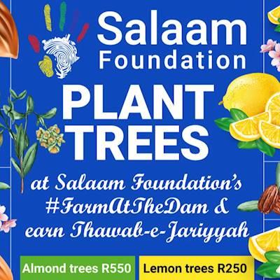 Help Salaam Foundation raise R100000 for Trees to be planted on our sustainable development farm