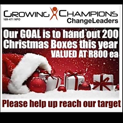 Help Growing Champions NPO raise R160000 for 200 Christmas Boxes valued at R800 ea.